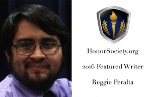 Reggie Peralta - HonorSociety.org Featured Writer
